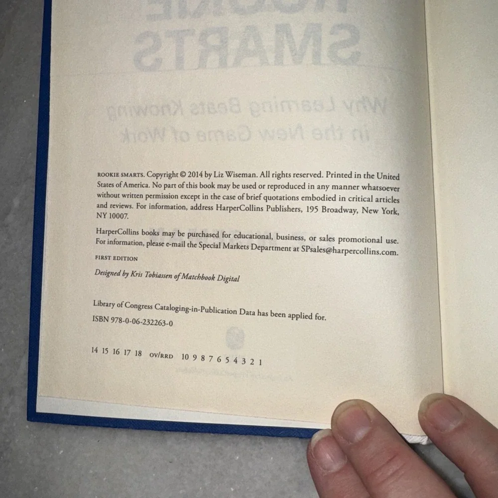 Rookie Smarts‎ - Why Learning Beats Knowing it the New Game of Work Hardcover